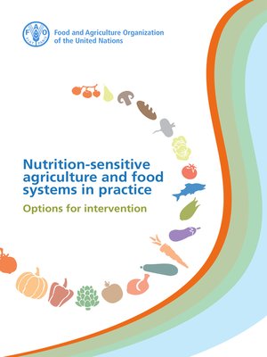 cover image of Nutrition-Sensitive Agriculture and Food Systems in Practice